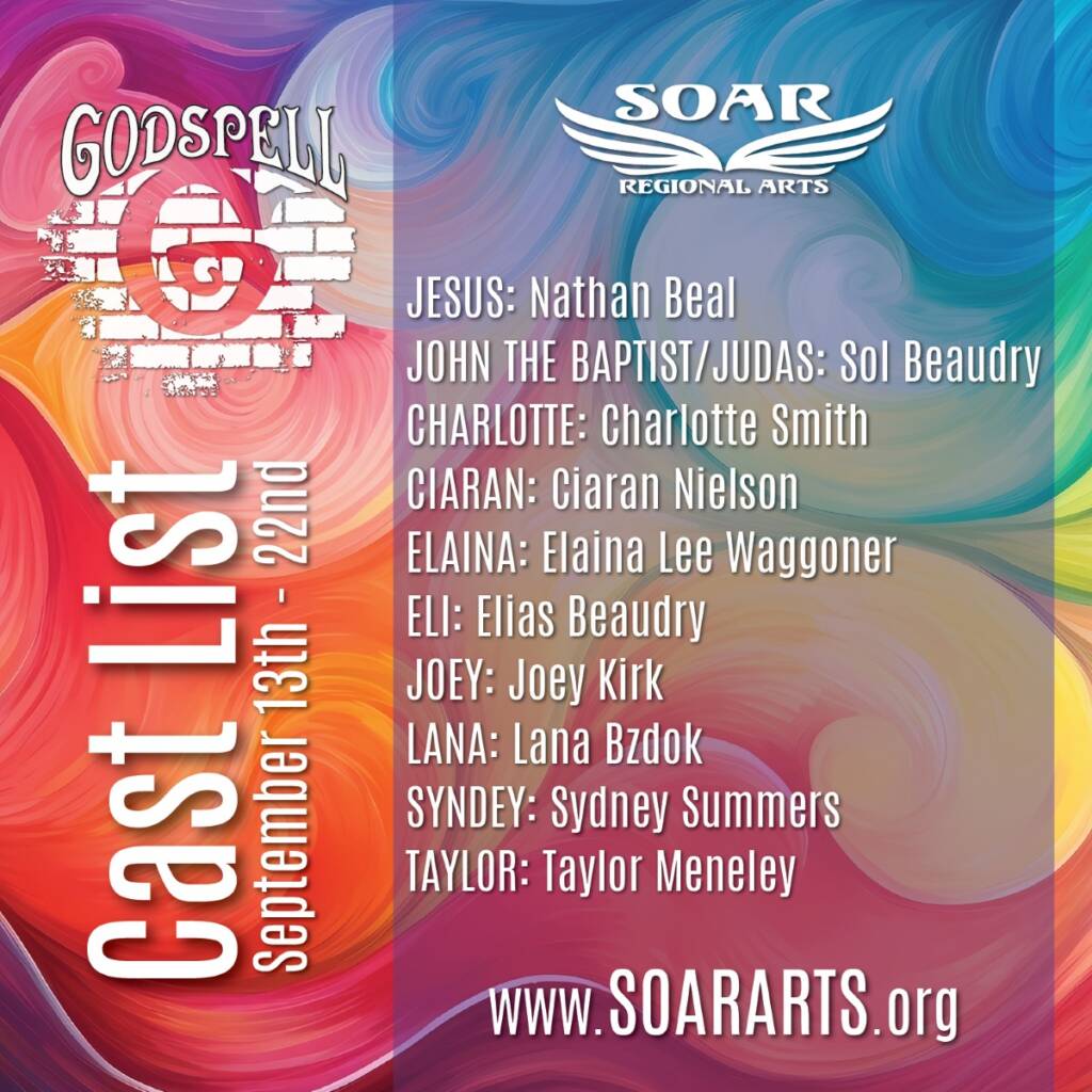 Godspell Cast List - SOAR Regional Arts